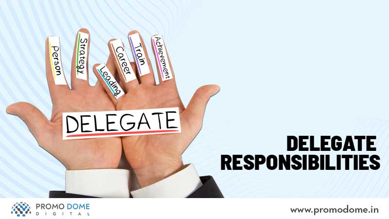 Delegation of Responsibilities'