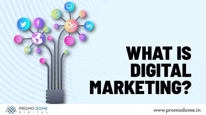 What Is Digital Marketing