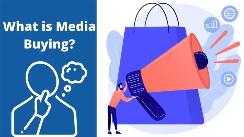 What Is Media Buying
