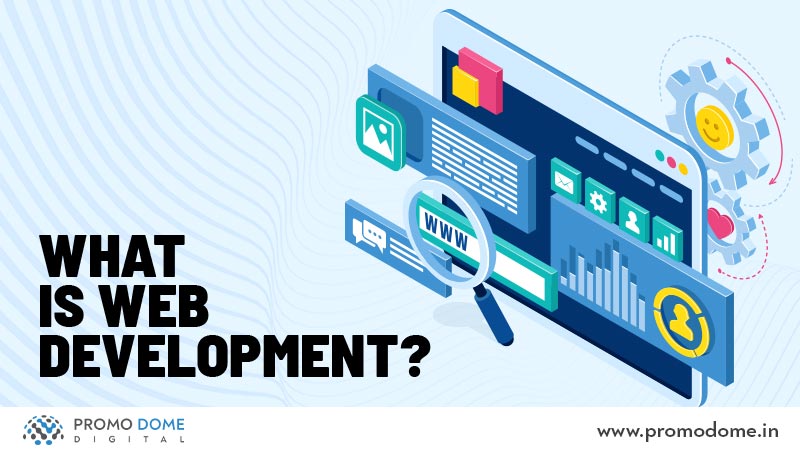 What Is Web Development?
