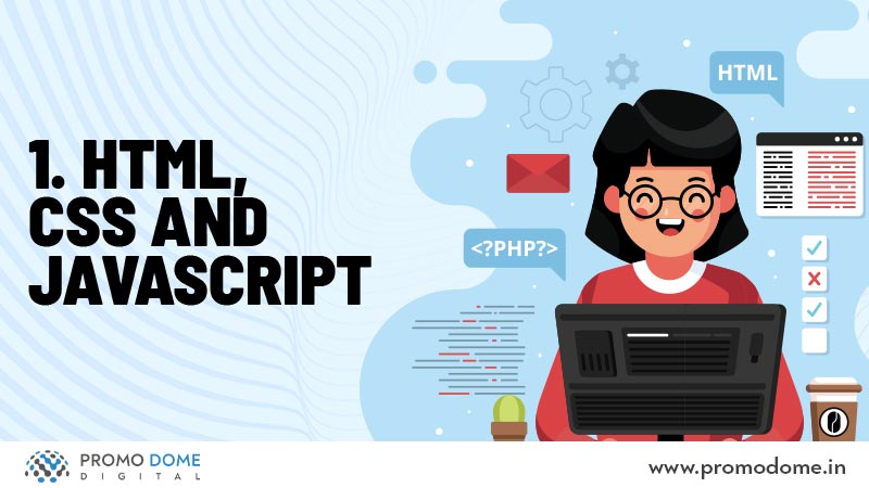 HTML, CSS and Javascript