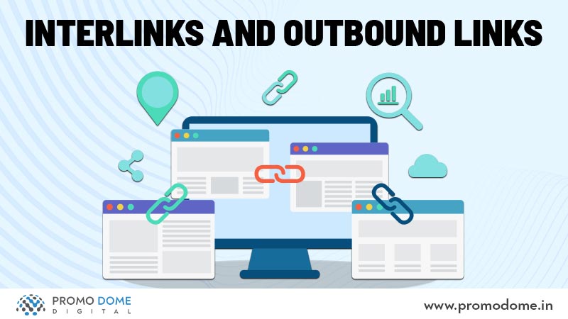 Interlinks and Outbound Links