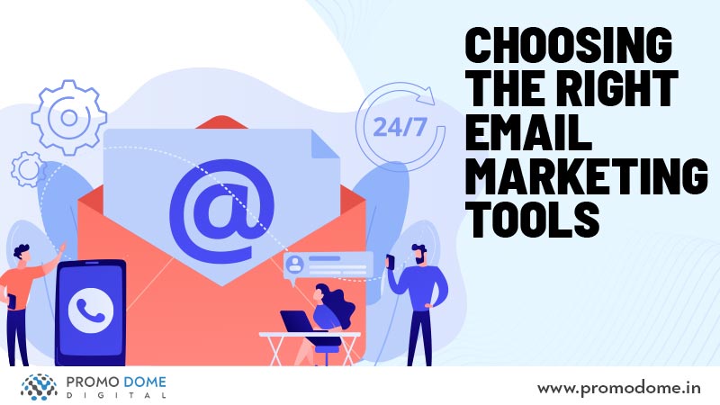 Choosing the Right Email marketing tools