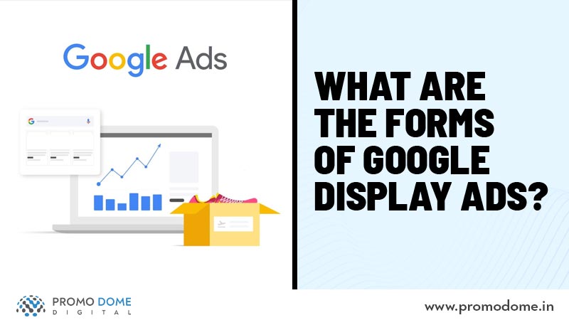 forms of google display ads